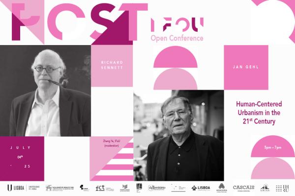 Conferência Human-Centered Urbanism in the 21st Century Insights from Gehl & Sennett - Post IFou - dia 4 de julho, das 17h às 19h 